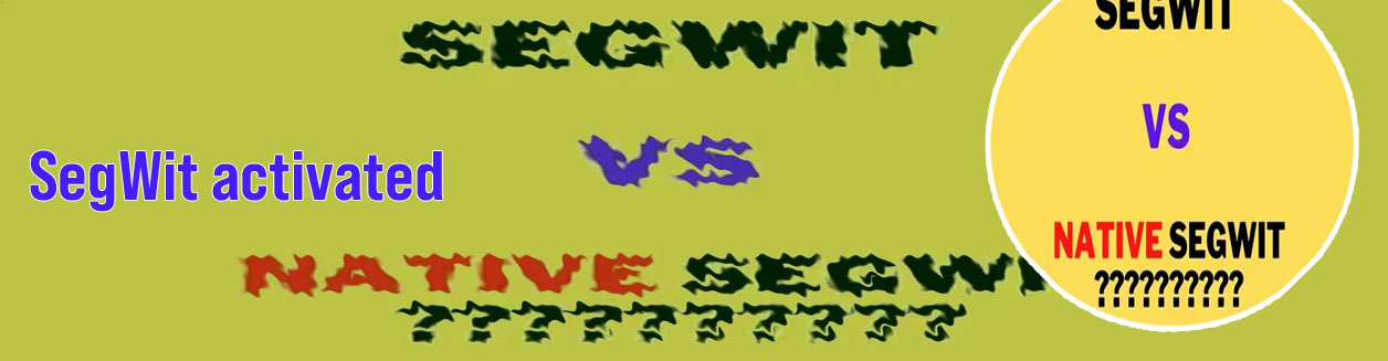 Btc segwit vs native segwit